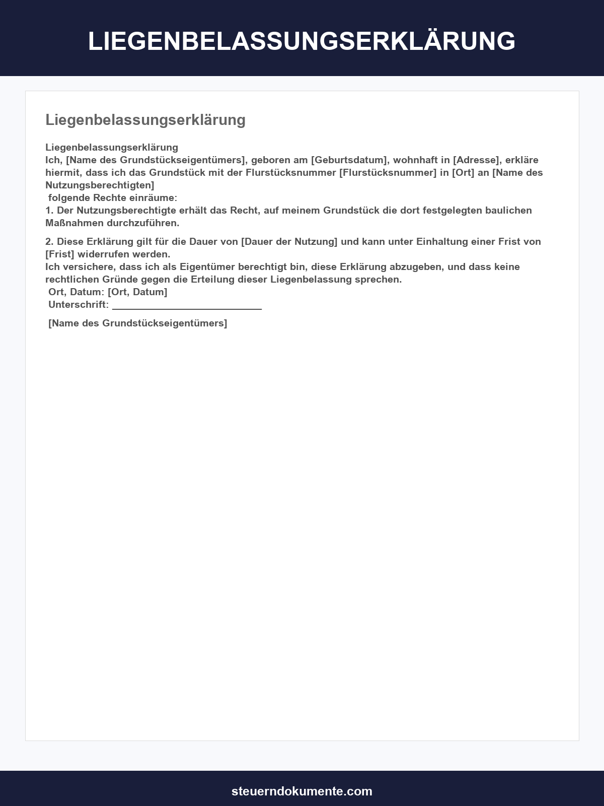 Liegenbelassungserklärung